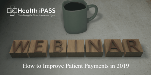 2019 webinar on patient payments