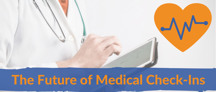 The Future ofMedical Check-Ins.png